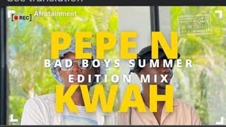 Dj Pepe X Kwahnsg  Badboys Summer Edition Mix