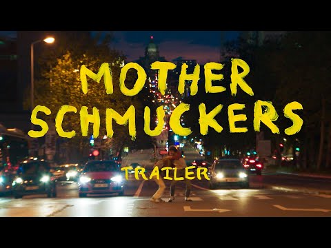 MOTHER SCHMUCKERS | Trailer