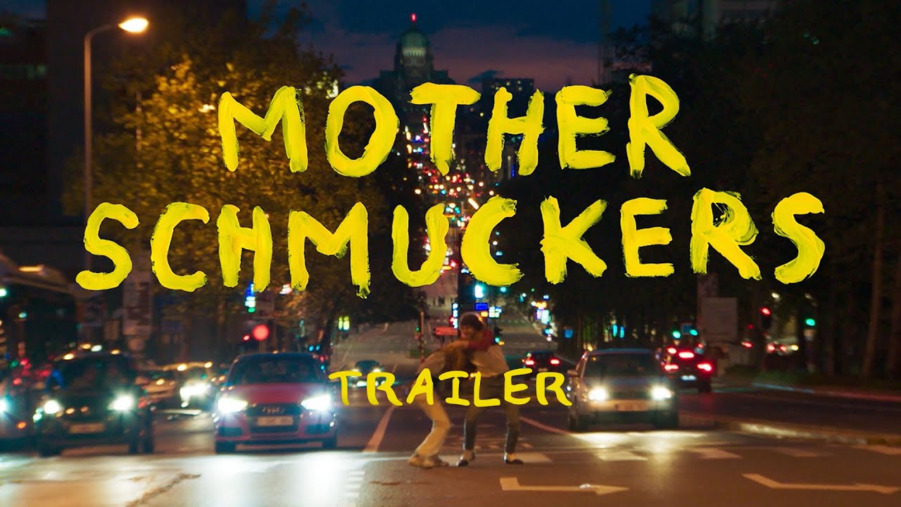 MOTHER SCHMUCKERS | Trailer