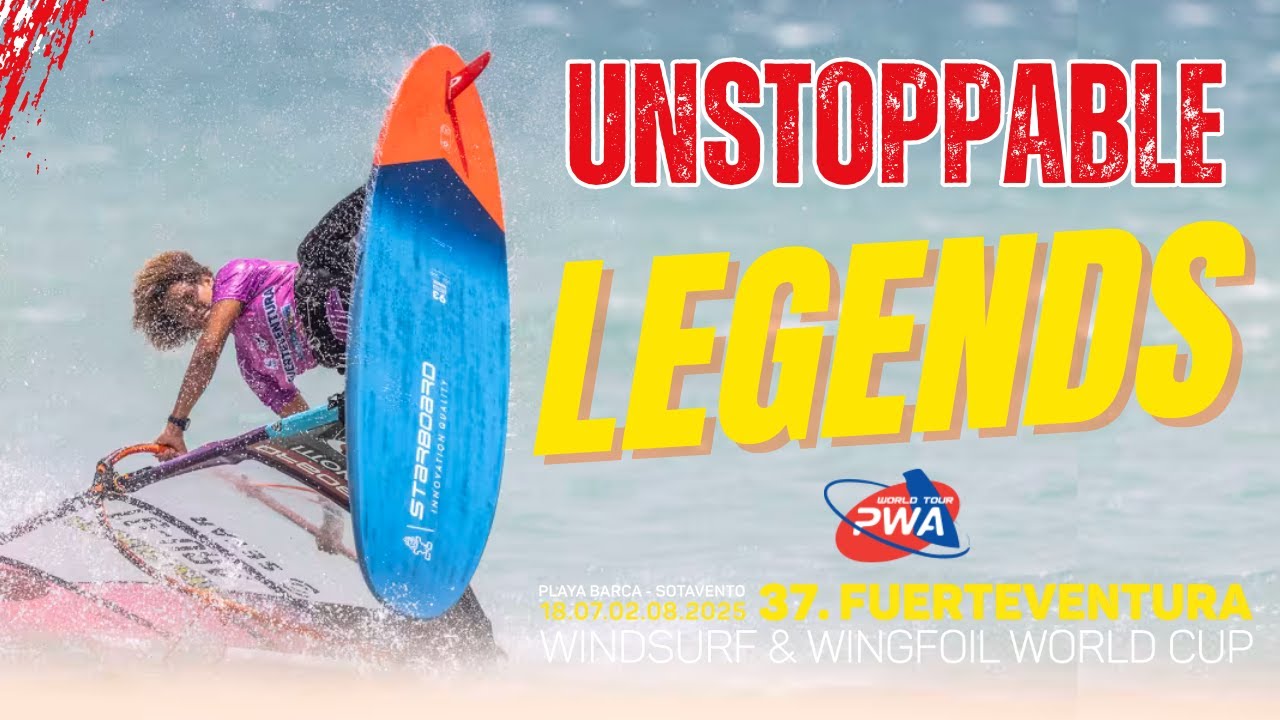 Unstoppable Windsurf Legends Push Limits at Fuerteventura World Cup 2025