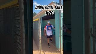 Daddyball Rule #20 #baseballcomedy #baseballszn #daddyball #travelball
