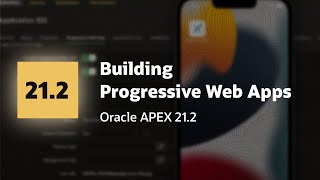 Making a Progressive Web App (PWA) in Oracle APEX