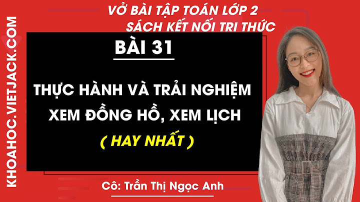 Bài tập thực hành lớp 2 tiết 90 vietjack năm 2024