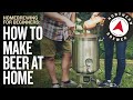 Homebrewing Beer for Beginners: How to Make Beer at Home