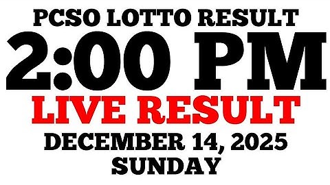 Lotto Result Today 2:00 PM Draw December 14, 2025 Sunday PCSO LIVE Result