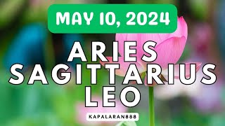 MAY 10, 2024 FIRE Signs (♌ Leo ♈ Aries Sagittarius ♐) Daily #KAPALARAN888 Tagalog Tarot