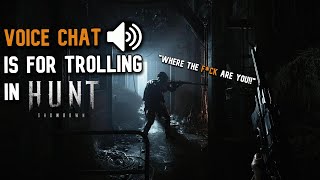 SOLO PLAYER HUNTING + voice com trolling in Hunt: Showdown