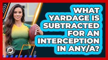 What Yardage Is Subtracted For An Interception In ANY/A?