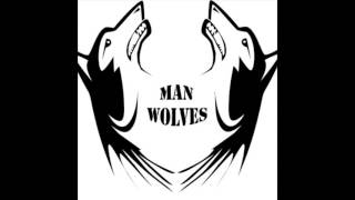 Watch Manwolves You video