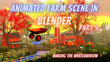 Animated Farm In Blender - Part 9 - Making The Wheelbarrow