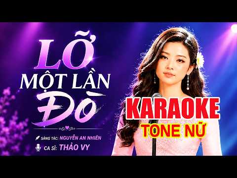 Lỡ Một Lần Đò - Karaoke Tone Nữ Beat Chuẩn Hay Dễ Hát || Thảo Vy Miền Tây Official