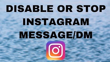 How To Disable or Stop Dms/ Messages On Instagram
