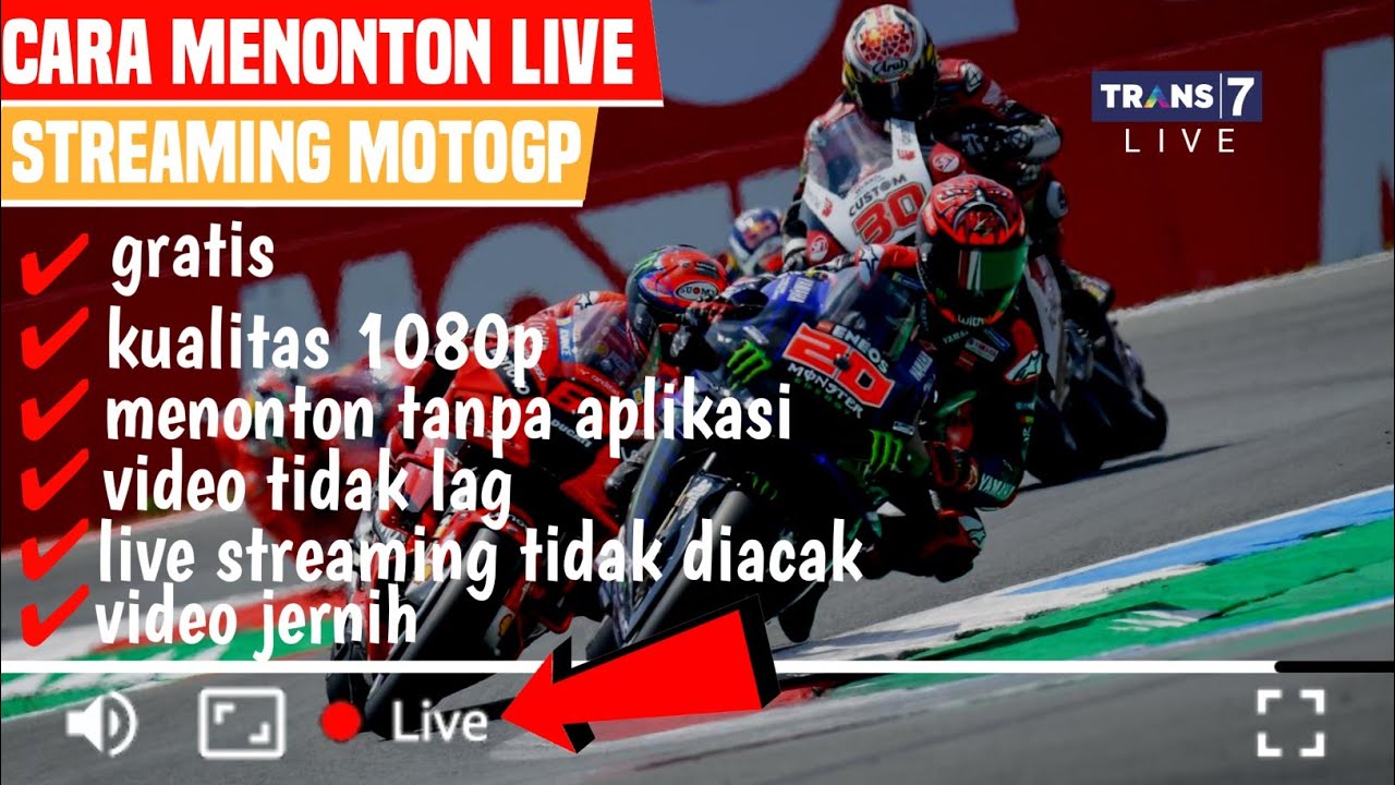 GRATIS! Cara Nonton Live Streaming Motogp Di Trans7 Tanpa Diacak