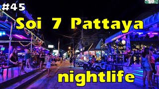 Soi 7 Pattaya | night time | bars