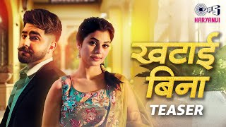 Khatai Bina -Teaser | Lakshay Sukhija, Ruba Khan&nbsp;| TR Music | Mahi Panchal, Amit Dhull, Aamin Barodi