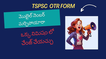 How To Find TSPSC old mobile number on Otr Form