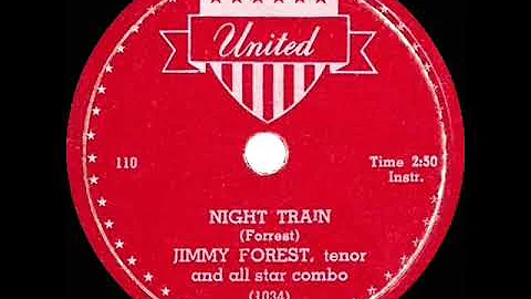 1st RECORDING OF: Night Train - Jimmy Forrest (195...