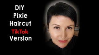 Pixie Haircut DIY, TikTok Version