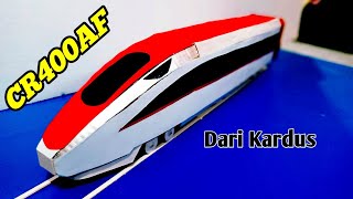 MEMBUAT MINIATUR KERETA CEPAT JAKARTA BANDUNG DARI KARDUS || CR400AF