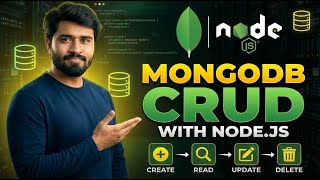 11- MongoDB CRUD Operations with Node.js | Create, Read, Update & Delete