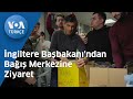 İngiltere Başbakanı&#39;ndan Bağış Merkezine Ziyaret| VOA Türkçe