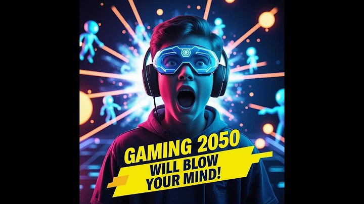 Gaming in 2050: 10 Predictions That Will Blow Your Mind