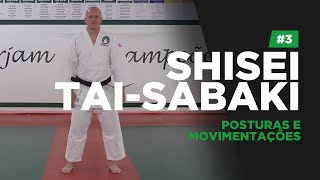 SHISEI / TAI SABAKI - Posturas e movimentações do Judô