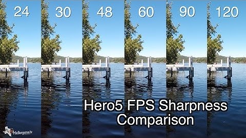 Hero5 Black - 1080p 24-120 FPS Quality Sharpness Comparison - GoPro Tip #546 | MicBergsma