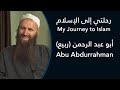        my journey to islam abu abdurrahman