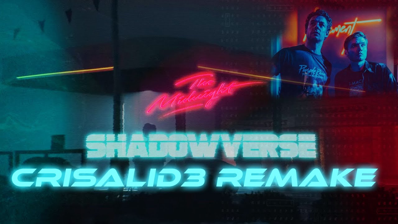 The Midnight - Shadowverse (Crisalid3 Instrumental Remake) #themidnight #shadowverse The Midnight - Shadowverse (Crisalid3 Instrumental Remake) #themidnight #shadowverse