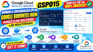 GSP015 – Running a Containerized App on Google Kubernetes Engine | Google Cloud Skills Walkthrough