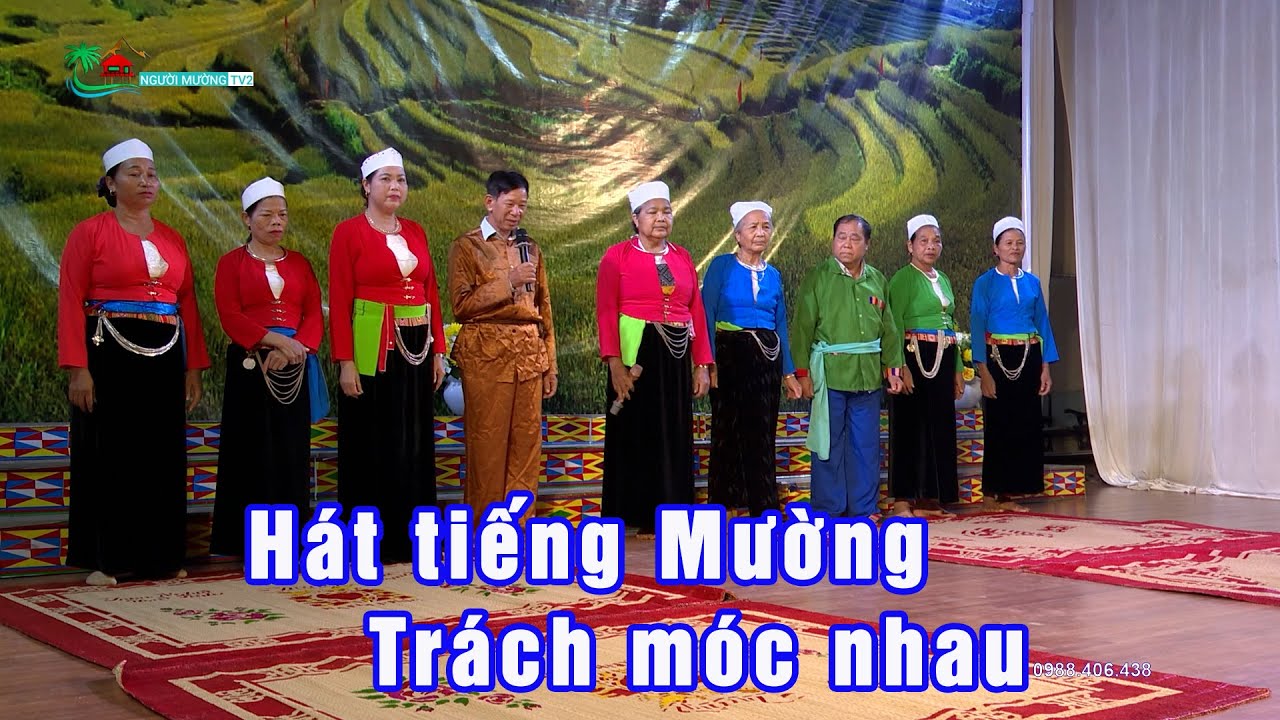 Hát tiếng Mường trách móc nhau