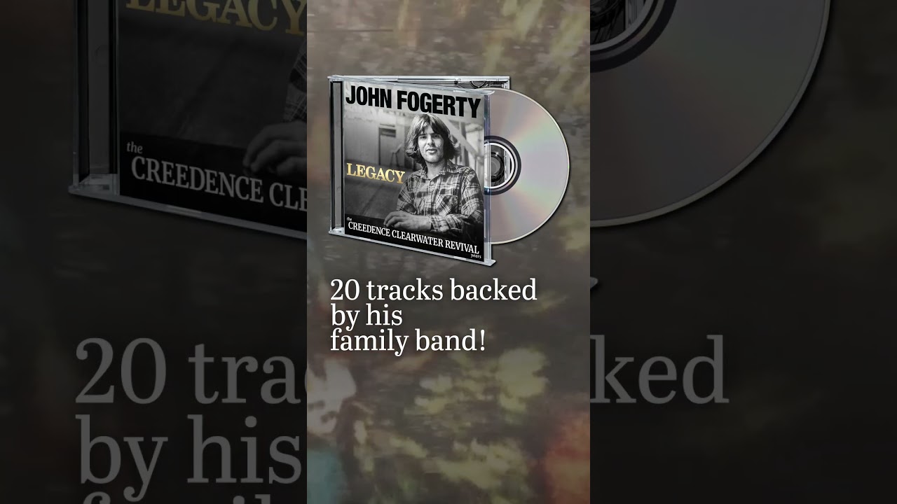 John Fogerty – Legacy: The CCR Years | Newly Recorded Classics Out 8/22
