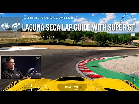 GT Sport Lap Guide - Laguna Seca with Super GT