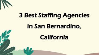 3 Best Staffing Agencies in San Bernardino, California | Employment Agencies