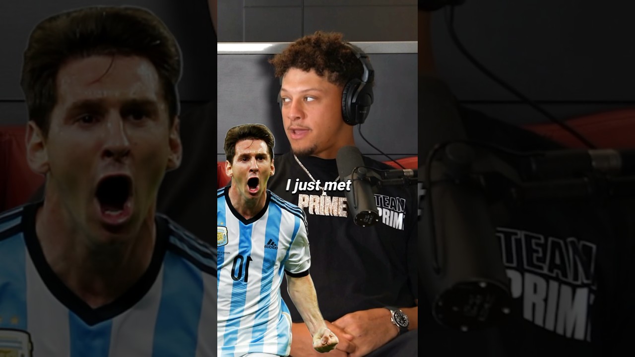 When Patrick Mahomes Met Messi