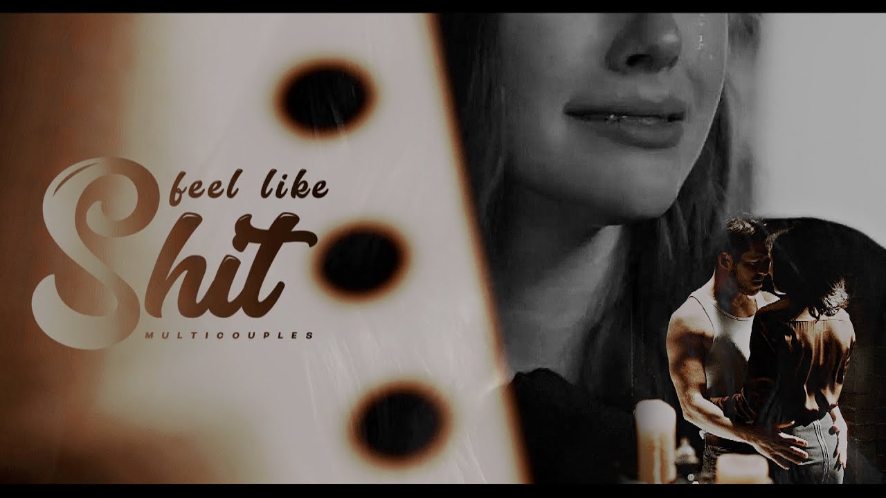 Multicouples • Feel Like Shit (Collab)