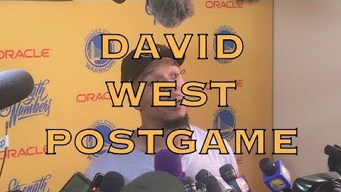 Entire DAVID WEST postgame from Oracle Arena after 2018 NBA Finals G2