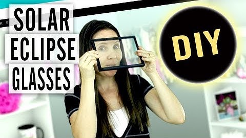 How to Make Your Own Free Solar Eclipse Glasses - Easy DIY