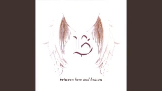 Video thumbnail of "Release - Between Here and Heaven"