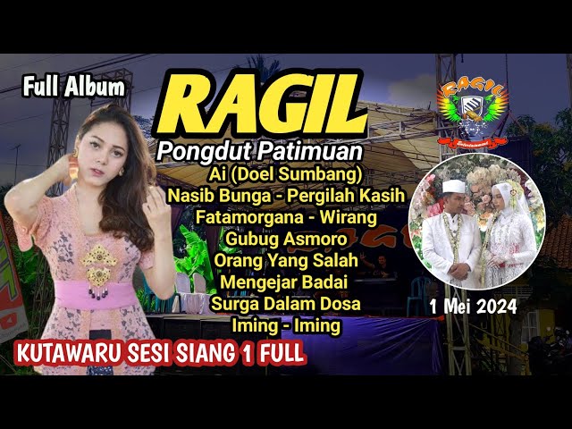 KUTAWARU SIANG 1.FULL ALBUM  - RAGIL PONGDUT class=