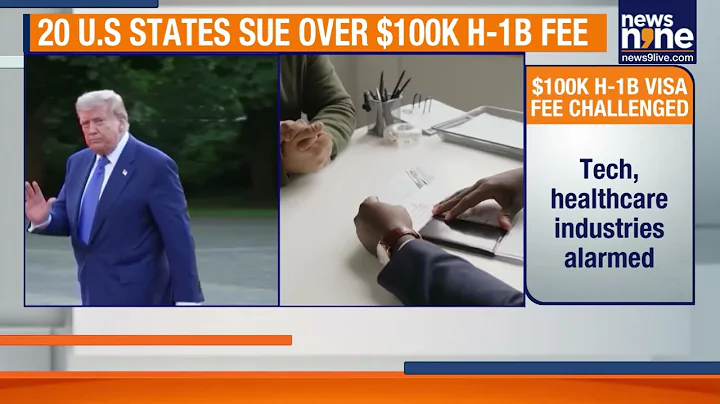 US States Sue Trump Administration Over $100,000 H-1B Visa Fee | Immigration Battle