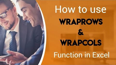 How to Use WRAPROWS & WRAPCOLS Function in Excel!