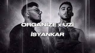 Mustafa Sandal Ft. Organi̇ze & Uzi̇ - İsyankar