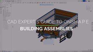 Building Assemblies - CAD Expert's Guide to Onshape