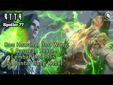 BTTH Episode 77 - Xiao Yan Membant*i Kelompok Sekte Lembah Api Iblis ...