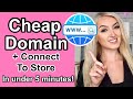 How To Get Cheap Domain + Connect W/ Online Store 2021