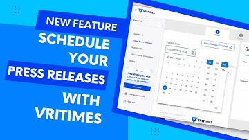 New Feature! Scheduling a Press Release