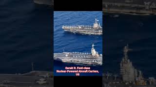 Gerald R. Ford-class Nuclear-Powered Aircraft Carriers, US