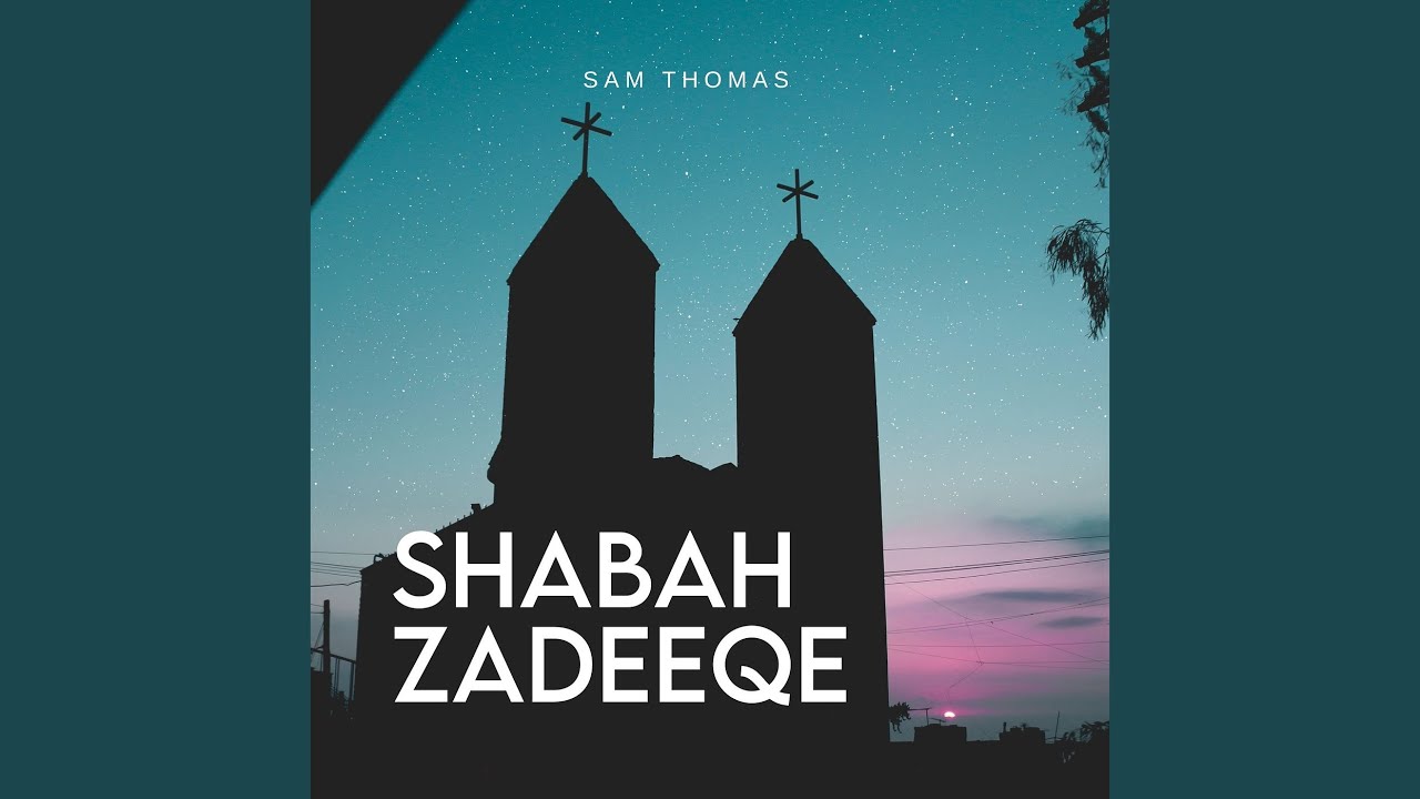 Shabah Zadeeqe